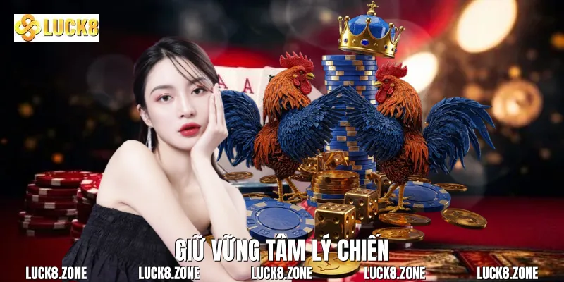 Giữ vững tâm lý chiến