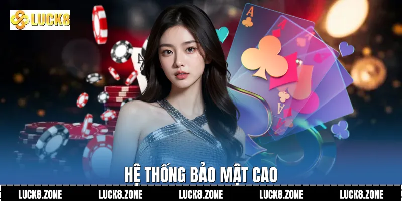 Hệ thống bảo mật cao