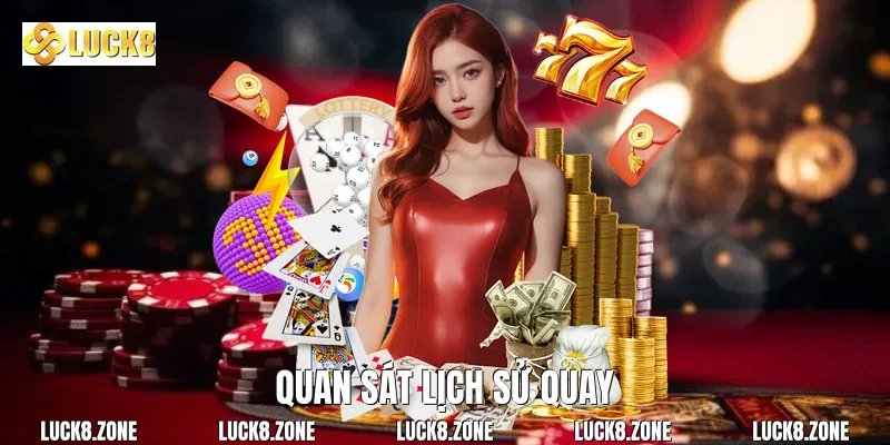 Quan sát lịch sử quay